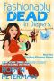 Peterman, Robyn - [Hot Damned 4] - Fashionably Dead in Diapers